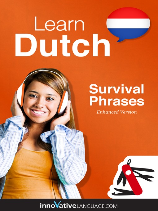 Title details for Learn Dutch: Survival Phrases Dutch by Innovative Language Learning, LLC - Wait list